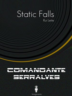 cover image of Static Falls (Comandante Serralves)